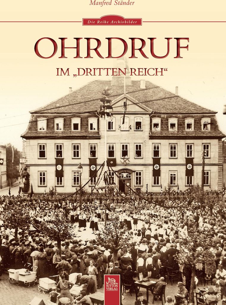 Ohrdruf im "Dritten Reich"