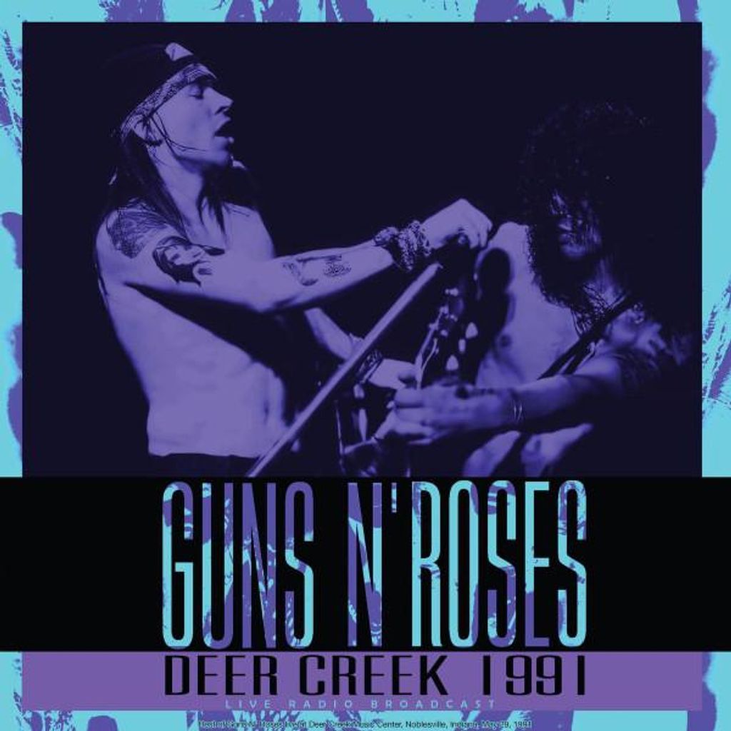 Guns N Roses Deer Creek 1991 - Schallplatte