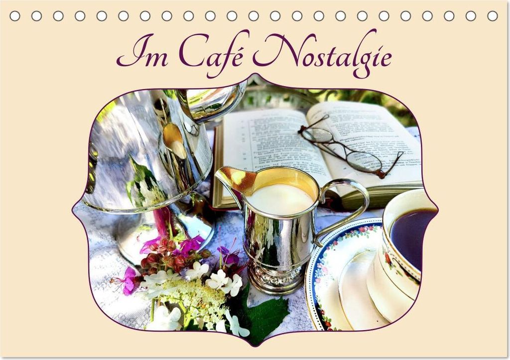 Im Café Nostalgie (Tischkalender 2026 DIN A5 quer), CALVENDO Monatskalender