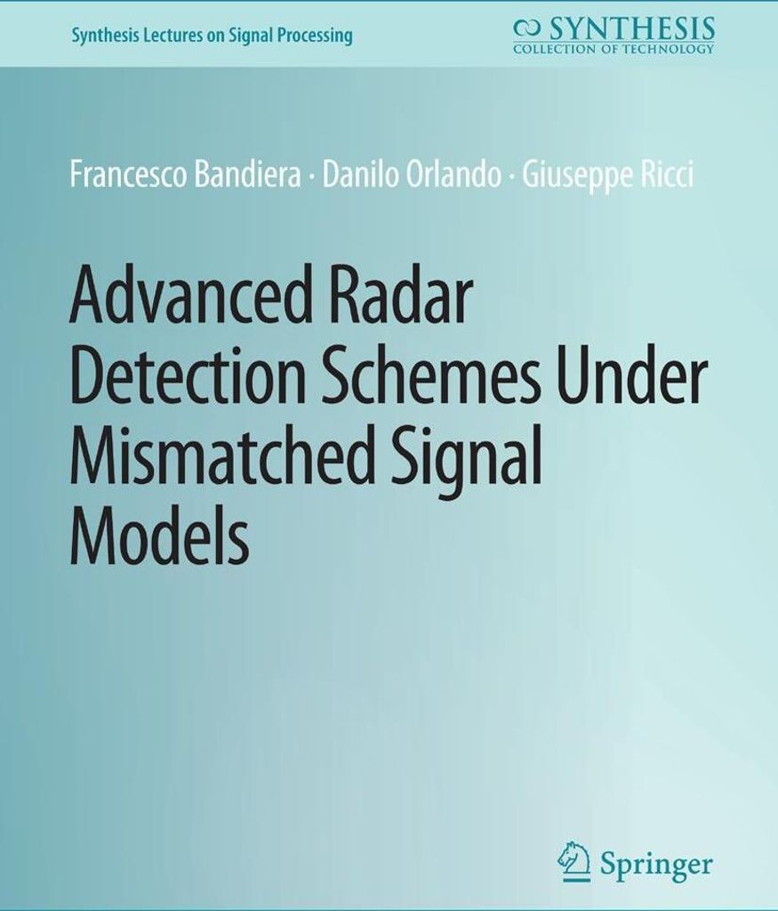 Advanced Radar Detection Schemes Under Mismatched Signal Models