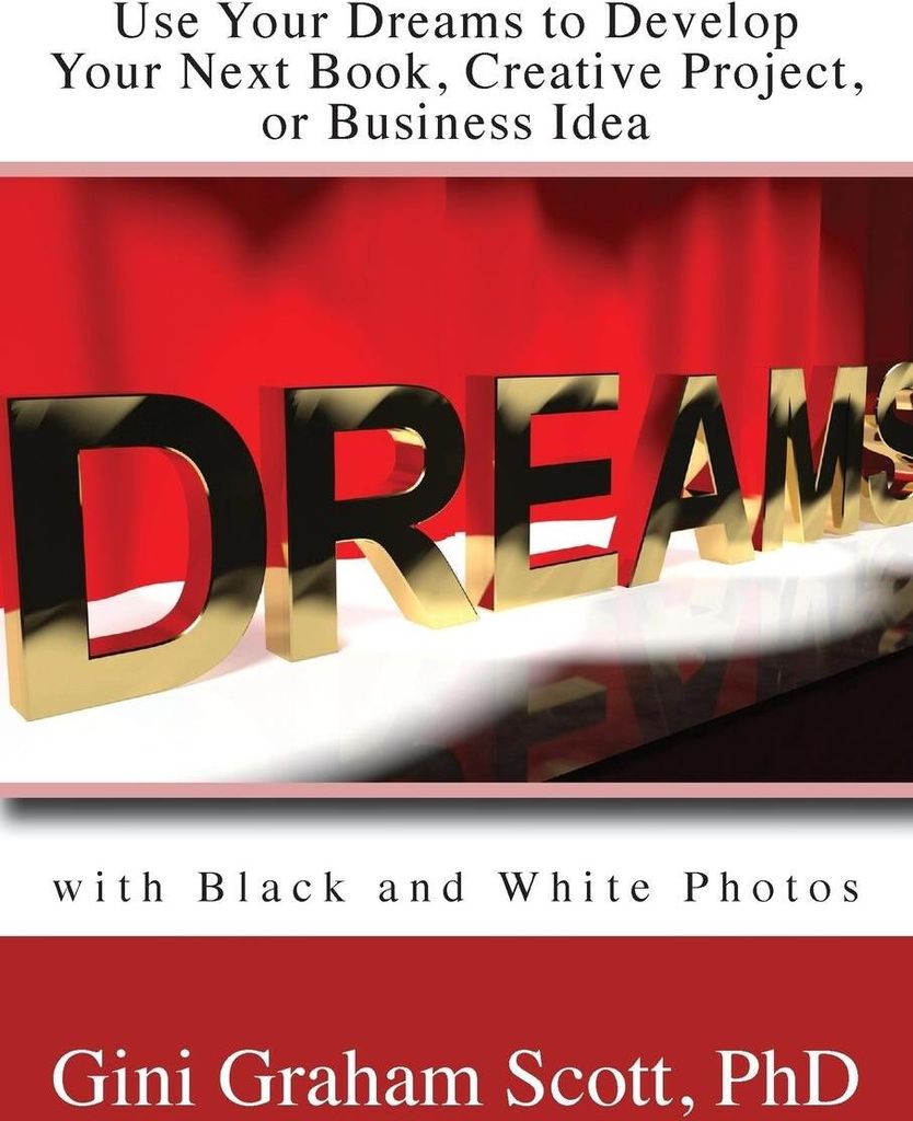 Use Your Dreams to Develop Your Next Book, Creative Project, or Business Idea