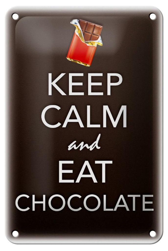 Blechschild Spruch 12x18cm Keep Calm and eat chocolate