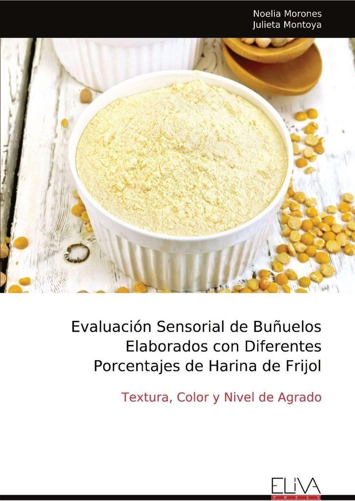 Sensorische Bewertung von Buñuelos, die mit unterschiedlichen Anteilen von Bohnenmehl hergestellt wurden