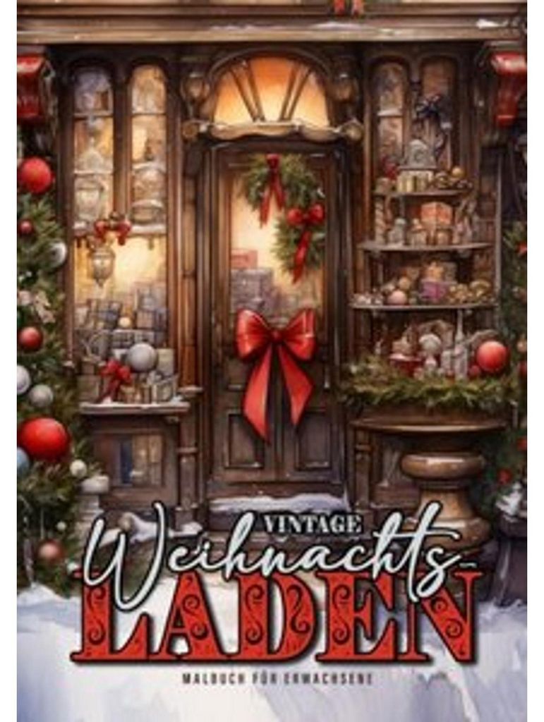 Vintage Weihnachtsladen Malbuch für Erwachsene