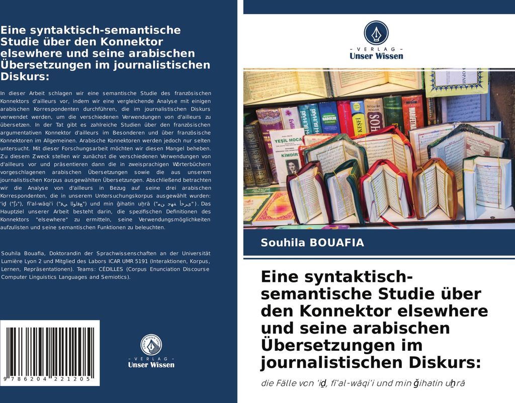 Eine syntaktisch-semantische Studie über den Konnektor elsewhere und seine arabischen Übersetzungen im journalistischen Diskurs: