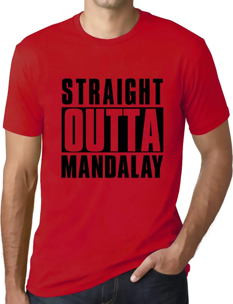 Herren Grafik T-Shirt Direkt aus Mandalay – Straight Outta Mandalay – Öko-Verantwortlich Vintage Jahrgang Kurzarm Lustige Druck Geburtstag Ges...