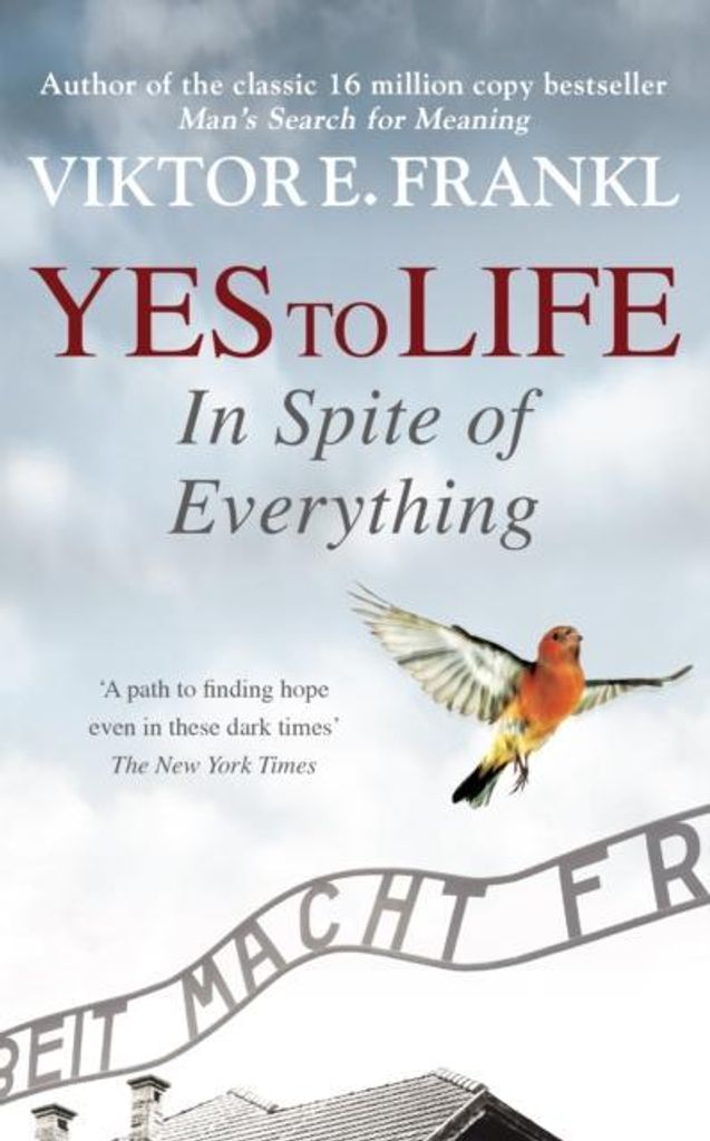 Yes To Life In Spite Of Everything – Lingua: Inglese