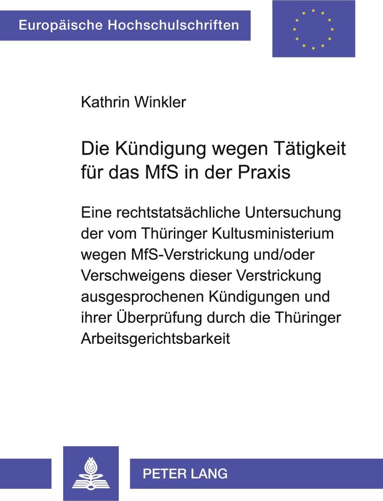 Die Kündigung wegen Tätigkeit für das MfS in der Praxis