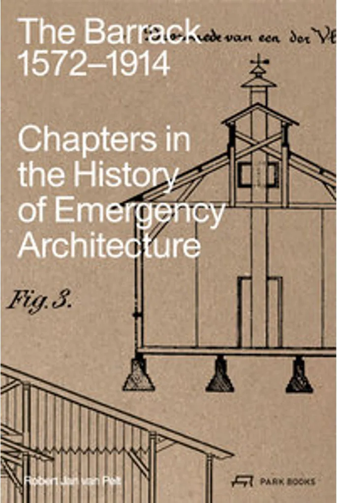 Livre The Barrack 1572-1914 : Architecture et Vie Militaire en France