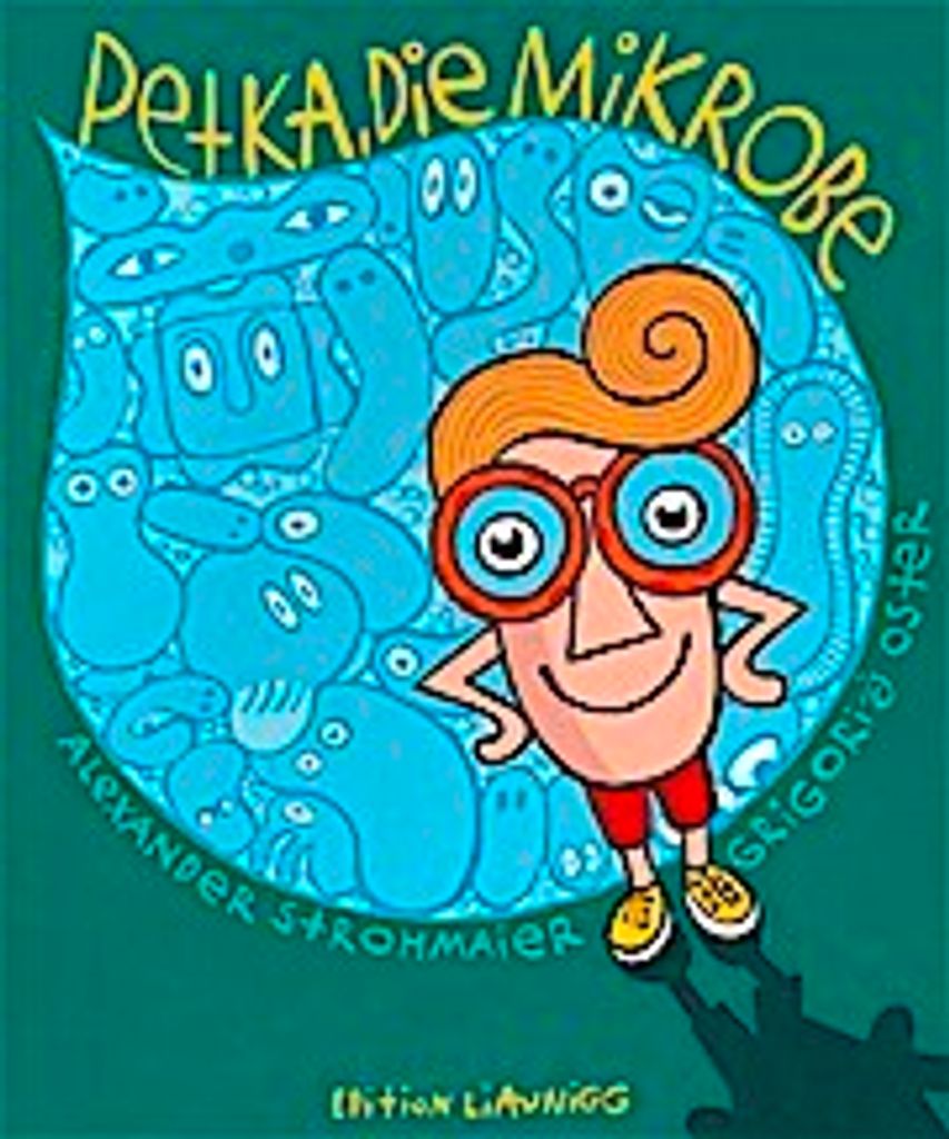 Petka, die Mikrobe