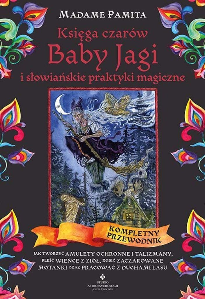 Baba Yagas Buch der Wunder und Madame Pamitas slowakische magische Praktiken (Buch auf Polnisch)
