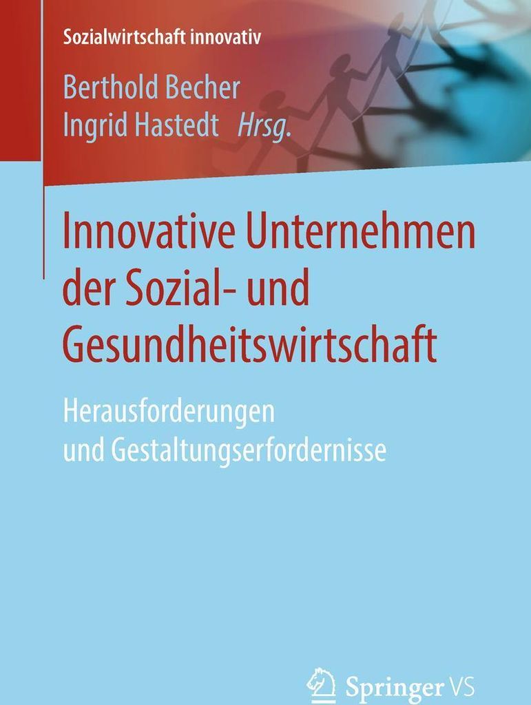 Innovative Unternehmen der Sozial- und Gesundheitswirtschaft