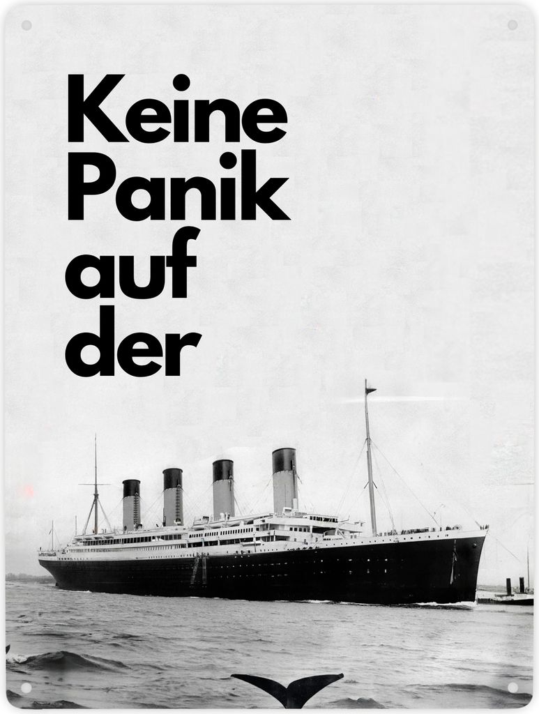 Keine Panik auf der... Metallschild XXL in 28x38 cm mit Titanic-Motiv