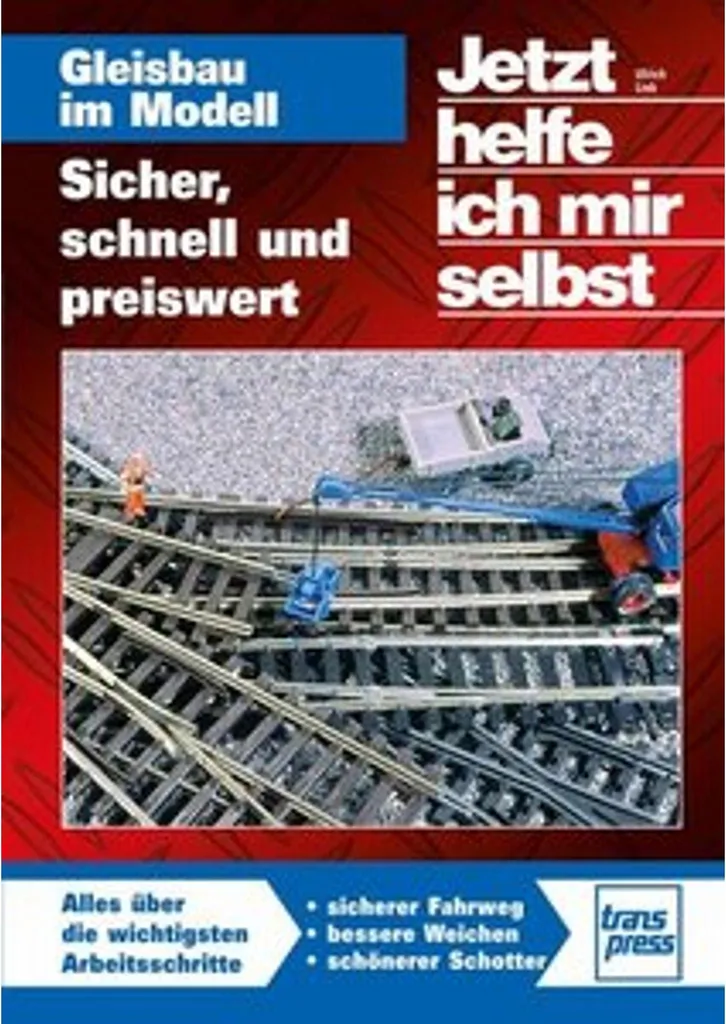 JHIMS Gleisbau im Modell : Guide Technique pour Voies Ferrées Miniatures