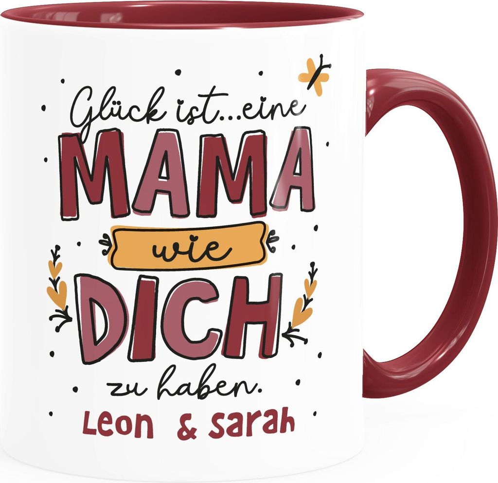 Tasse Spruch Glück ist eine Mama wie dich zu haben personalisiert Kinder Namen Geschenk Muttertag SpecialMe weiss-innen-bordeauxrot Keramik-Tasse