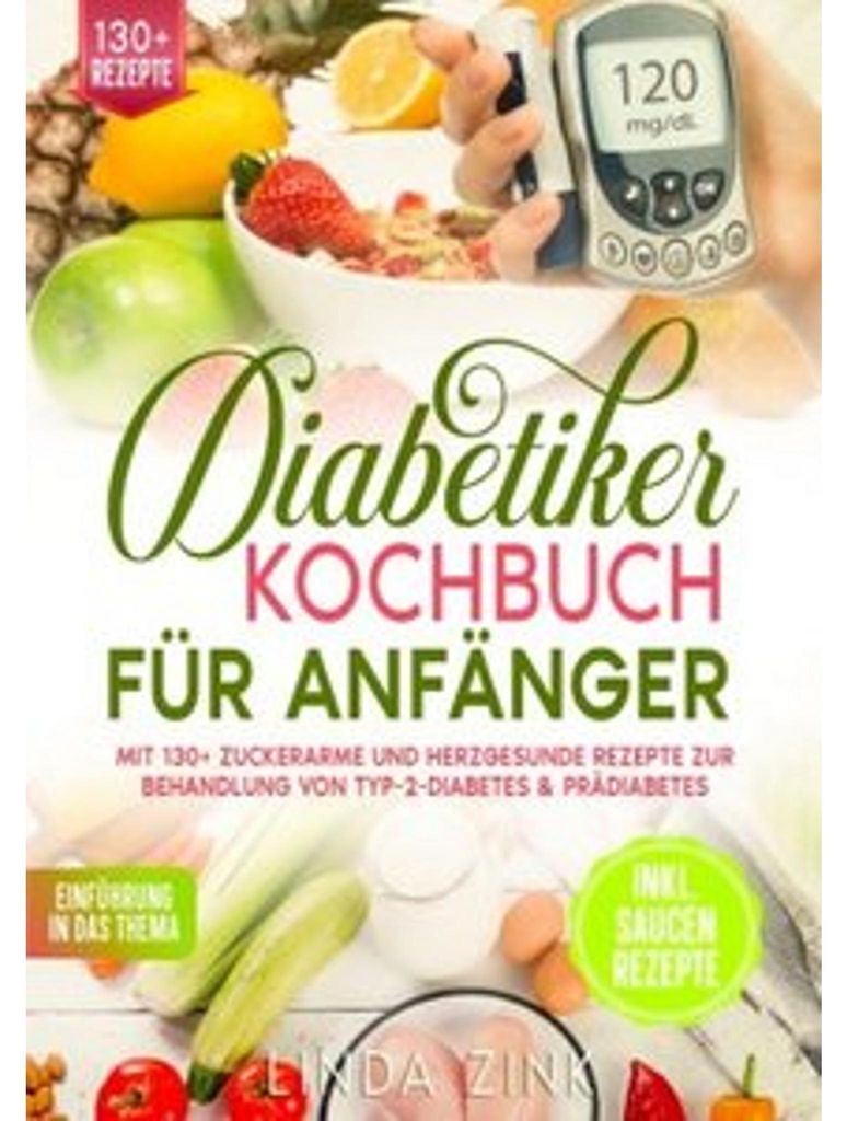 Diabetiker Kochbuch für Anfänger