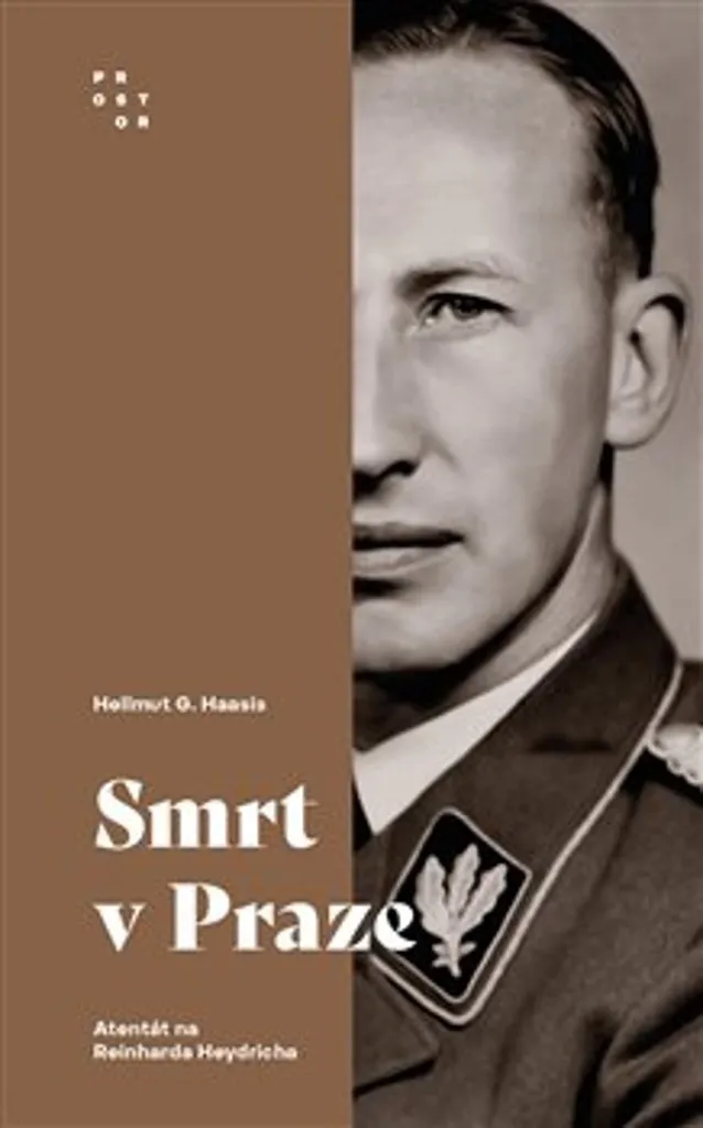 Smrt v Praze Hellmut G. Haasis analyse historique précise et complète