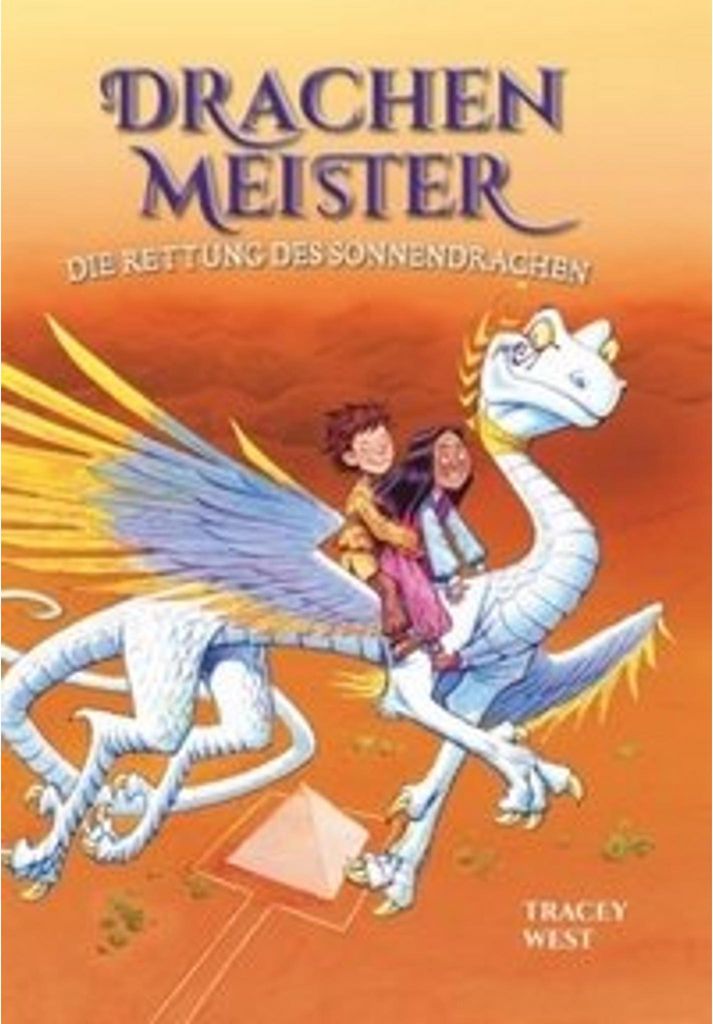 Drachenmeister Band 2 - Die Re ttung des Sonnendrachen