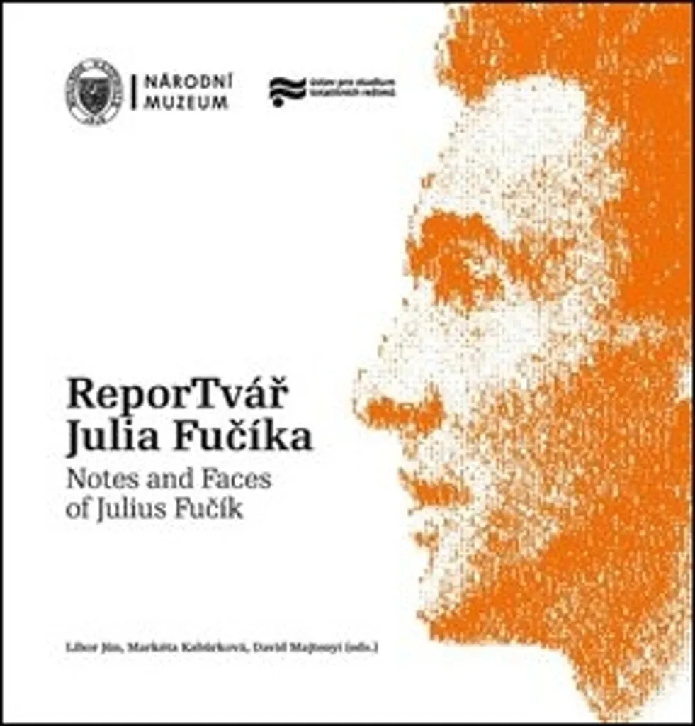 ReporTvář Julia Fučíka David Majtenyi : Analyse Critique et Archives