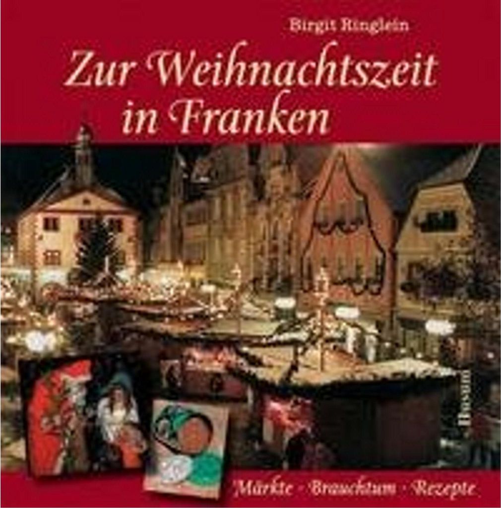 Zur Weihnachtszeit in Franken