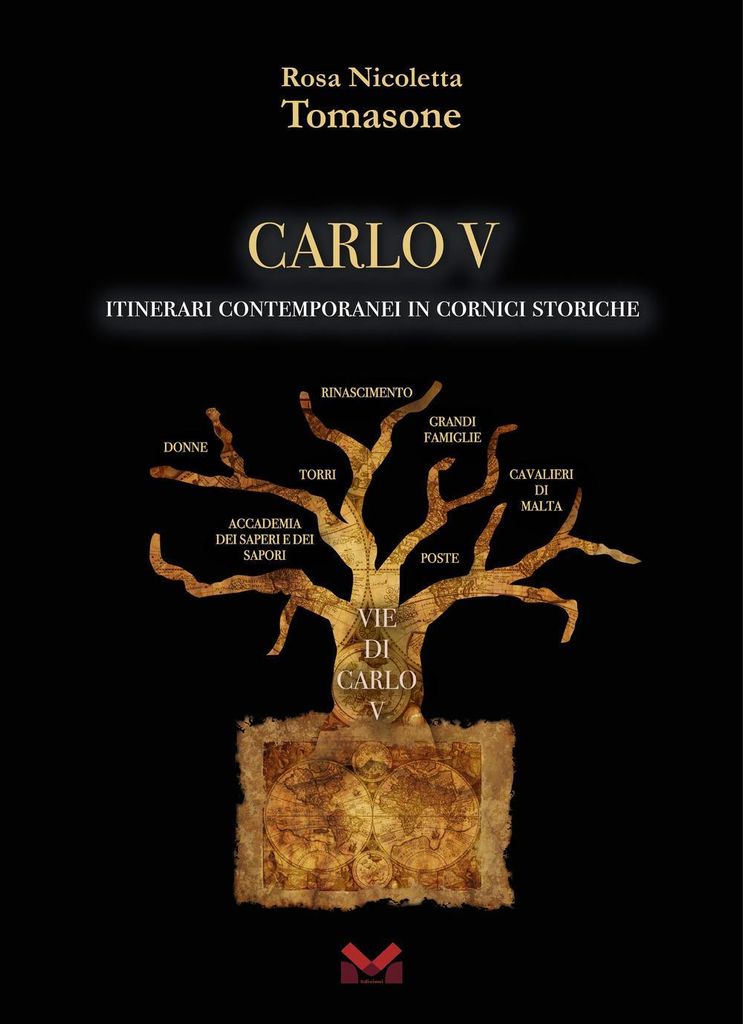 Tomasone, R: Carlo V. Itinerari contemporanei in cornici sto