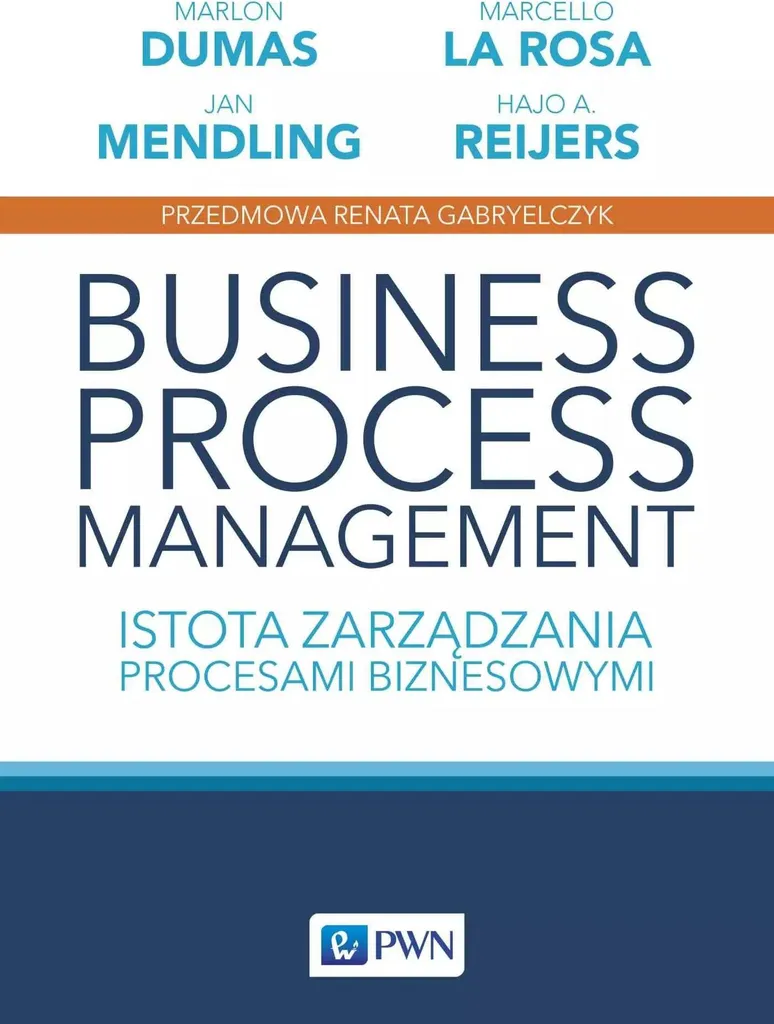Business Process Management : Guide pour Réorganiser votre Management