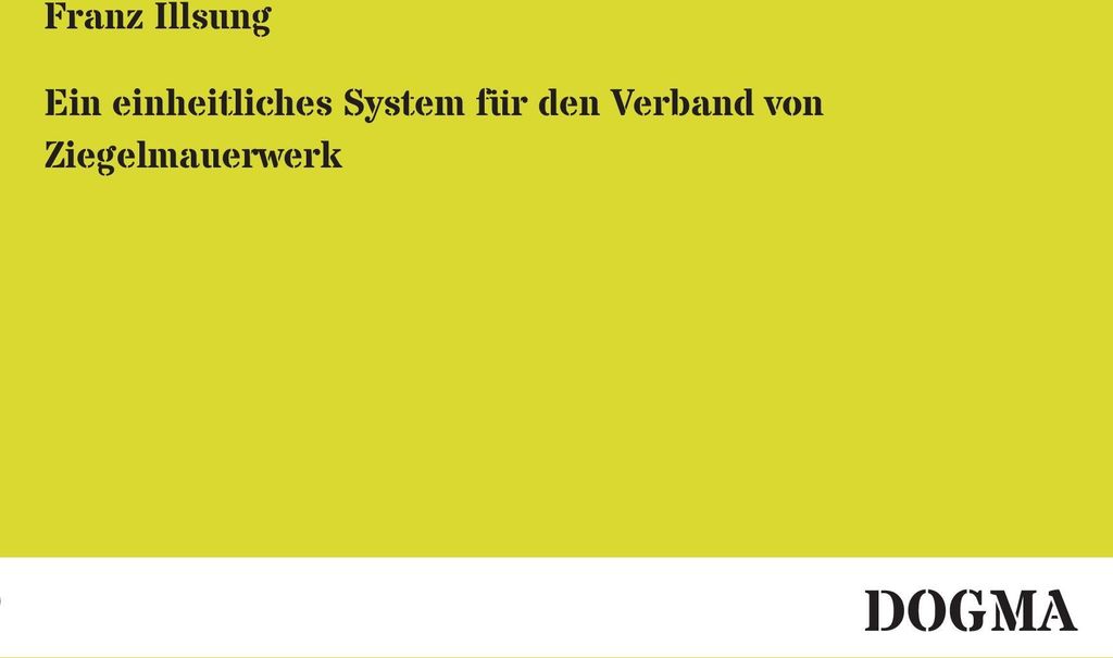 Ein einheitliches System für den Verband von Ziegelmauerwerk