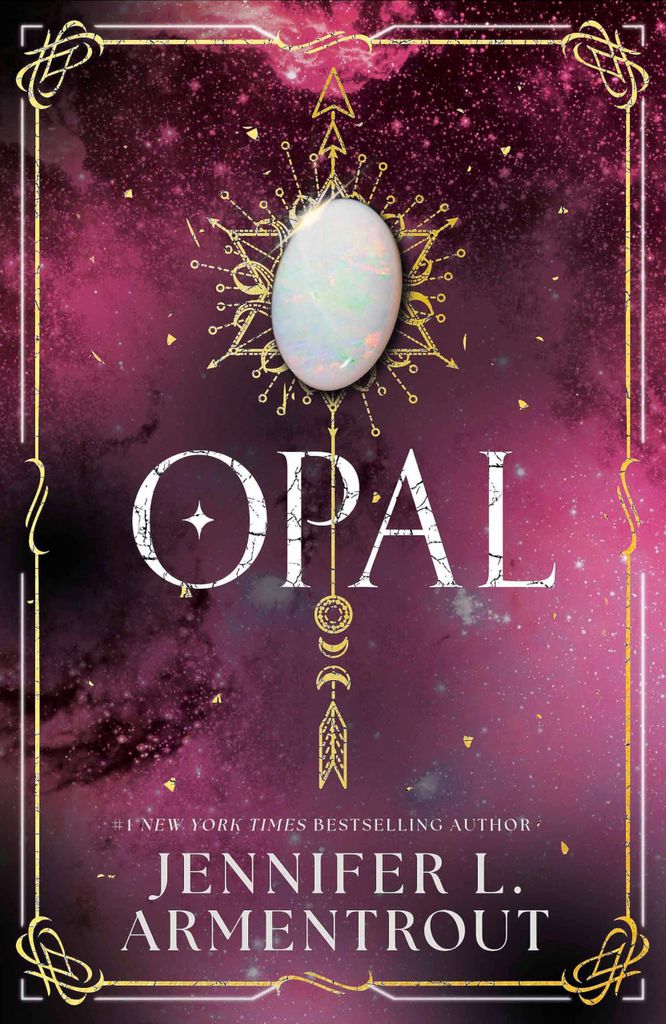 Opal: The steamy paranormal romance third book in the LUX series by bestselling and beloved Jennifer L. Armentrout