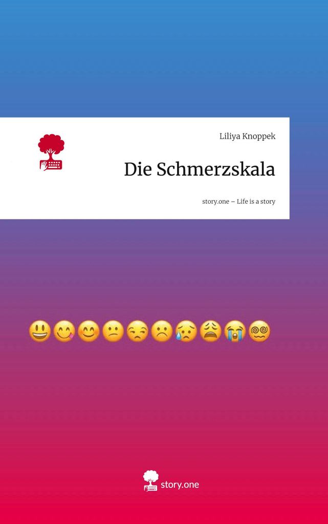 Die Schmerzskala. Life is a Story - story.one