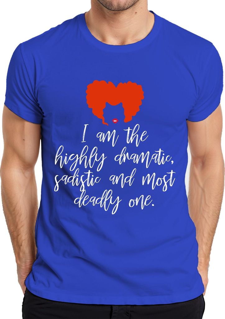I am dramatic sadistic Hexe Salem Halloween Kostüm Spruch Herren T-Shirt, Blau, M