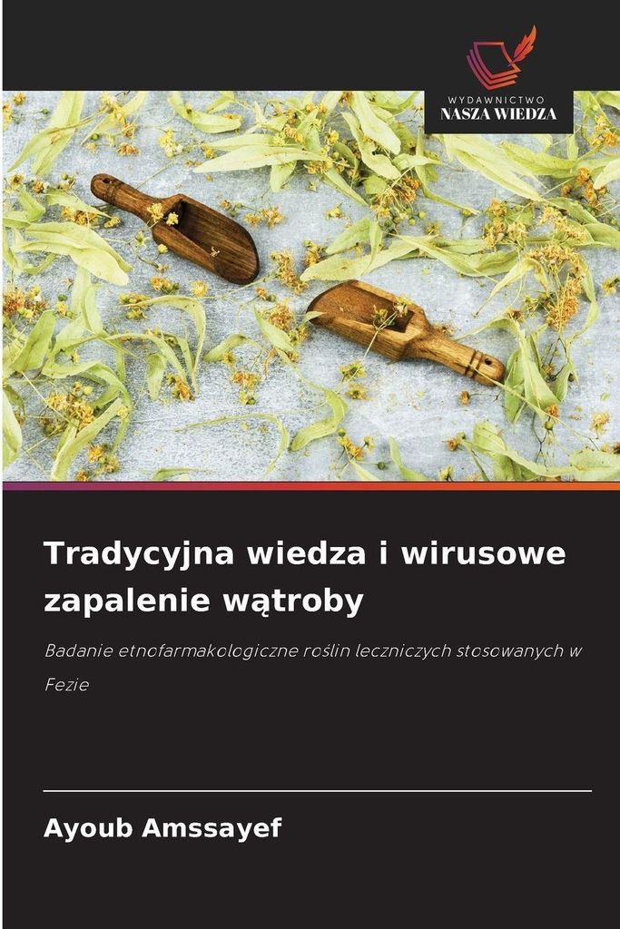 Tradycyjna wiedza i wirusowe zapalenie w¿troby