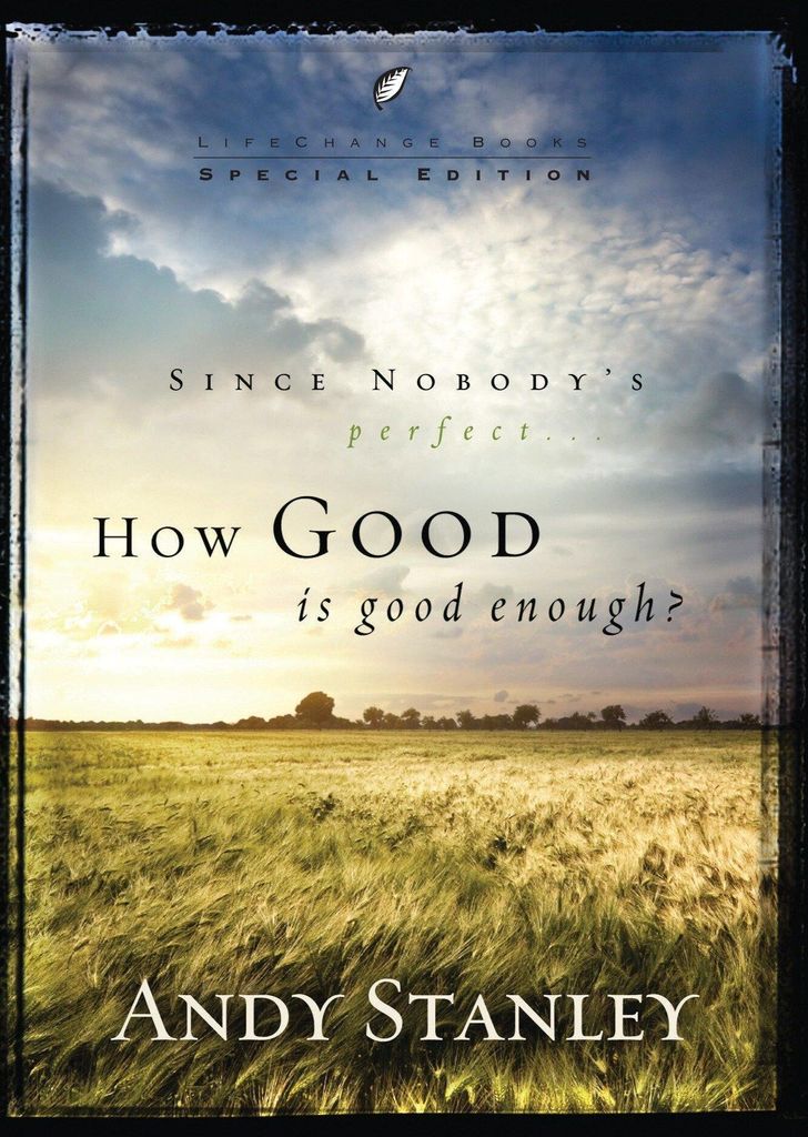 How Good Is Good Enough?