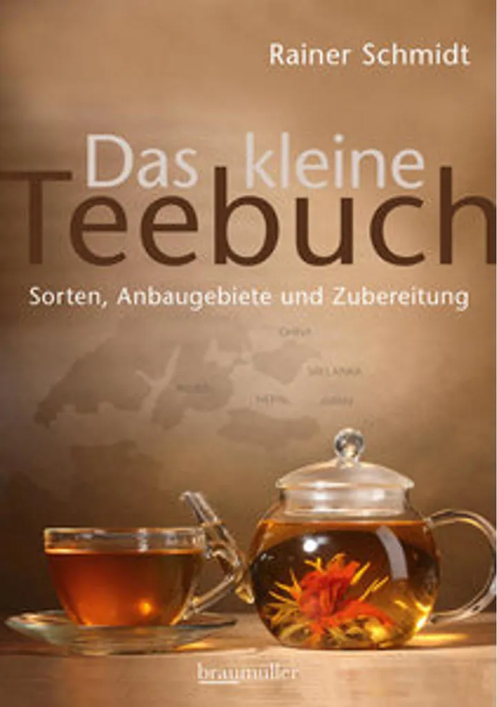 Petit Guide du Thé Das kleine Teebuch : Secrets et Recettes Incontournables