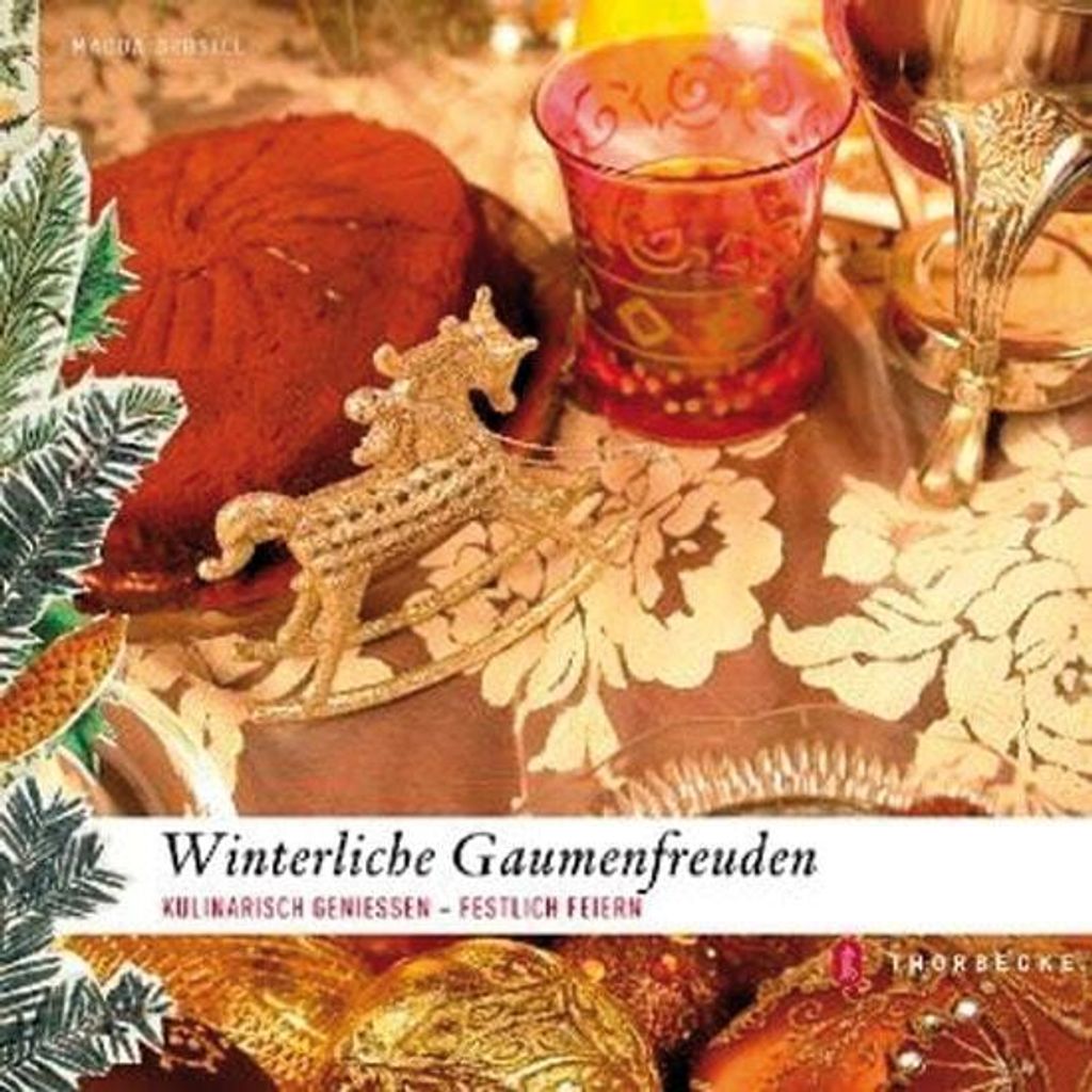 Winterliche Gaumenfreuden: Kulinarisch genießen - Festlich feiern