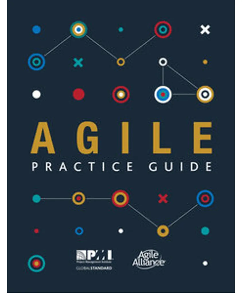 Agile Practice Guide : fini les retards de projet avec l'approche agile