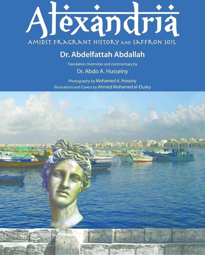 Alexandria Amidst Fragrant History and Saffron Soil