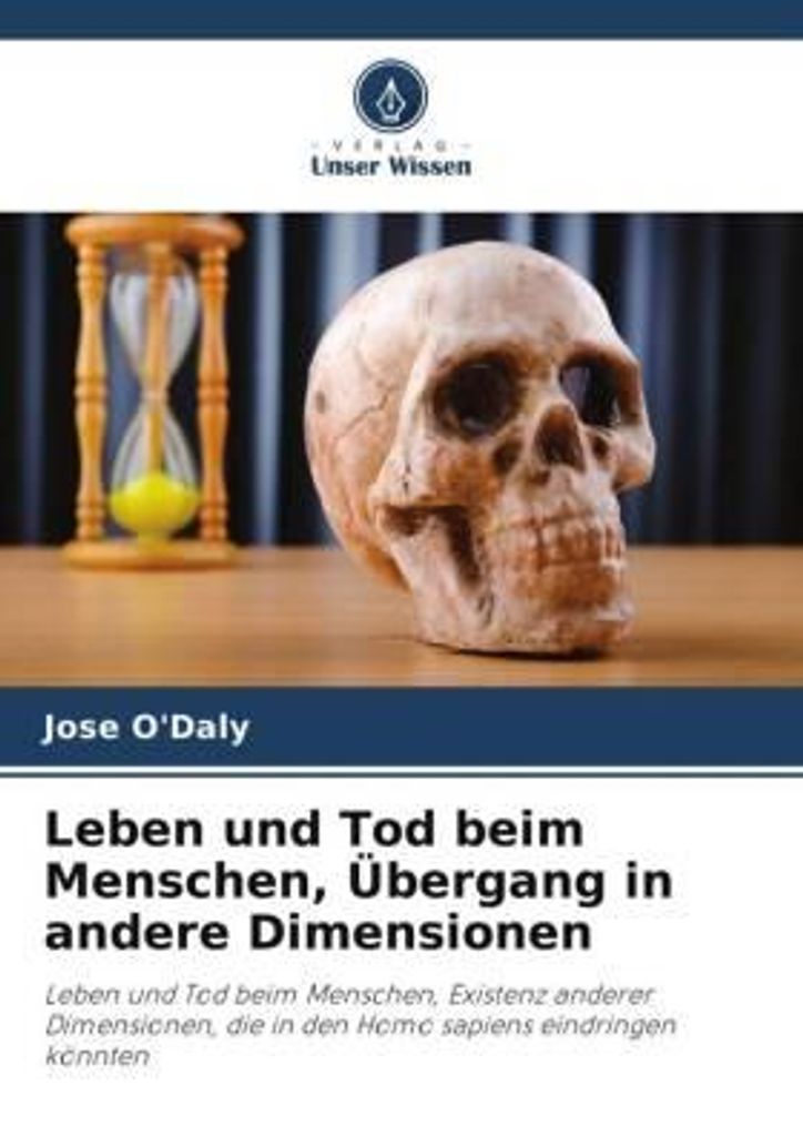 Leben und Tod beim Menschen, Übergang in andere Dimensionen