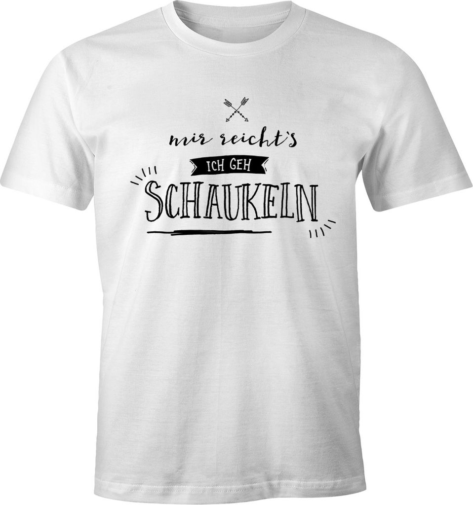 Herren T-Shirt Mir reichts ich geh schaukeln Sprüche Spruch FunShirt Moonworks weiß 3XL