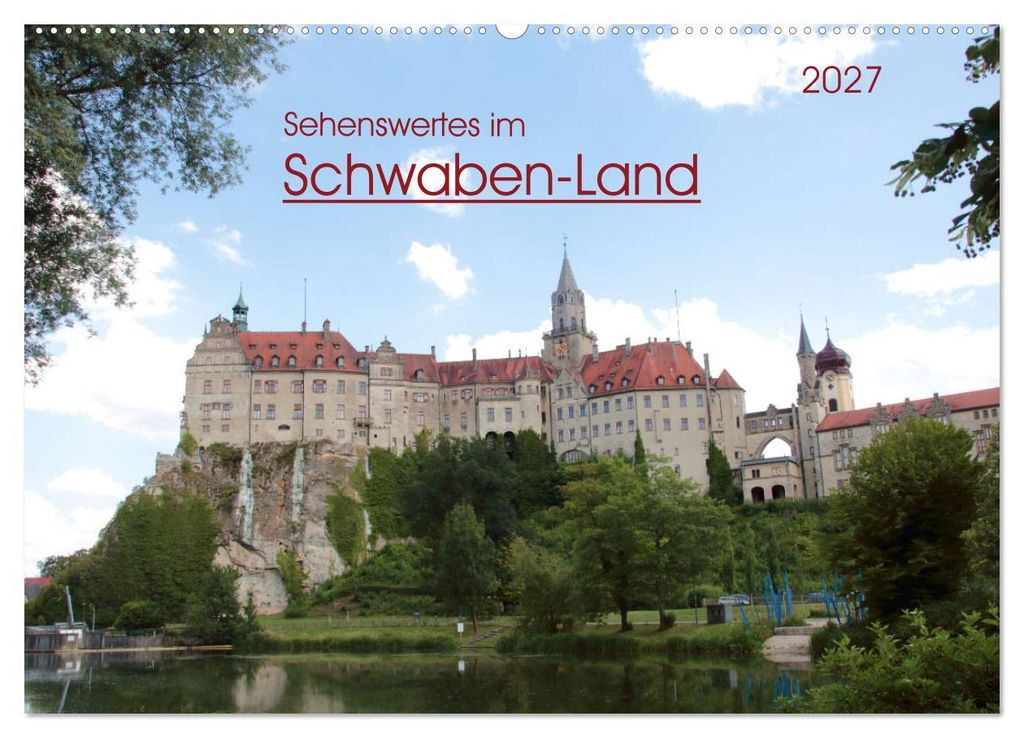Sehenswertes im Schwaben-Land (Wandkalender 2027 DIN A2 quer), CALVENDO Monatskalender