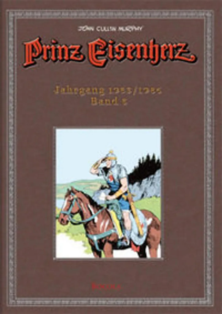 Intégrale Prinz Eisenherz Murphy 1985 1986 Album BD État Impeccable