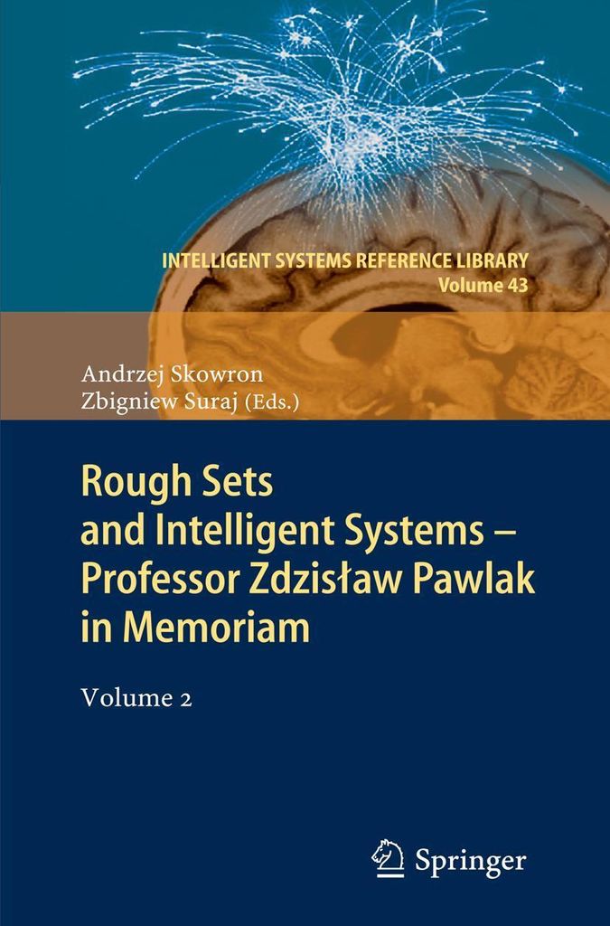 Rough Sets and Intelligent Systems - Professor Zdzislaw Pawlak in Memoriam