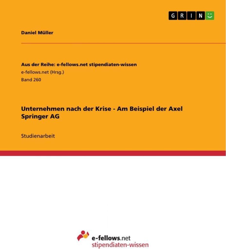 Unternehmen nach der Krise - Am Beispiel der Axel Springer AG