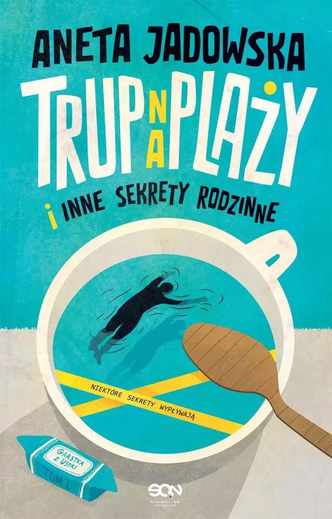 Trup na plaży i inne sekrety rodzinne - Aneta Jadowska (Krimi auf Polnisch)