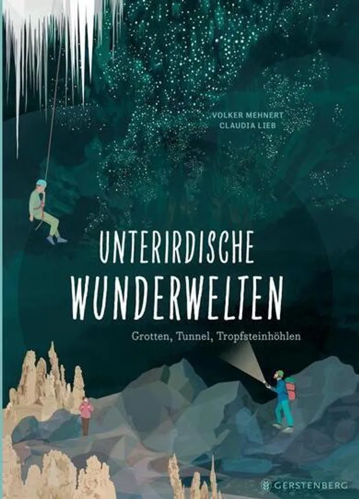 Unterirdische Wunderwelten : Guide Illustré des Grottes et Catacombes
