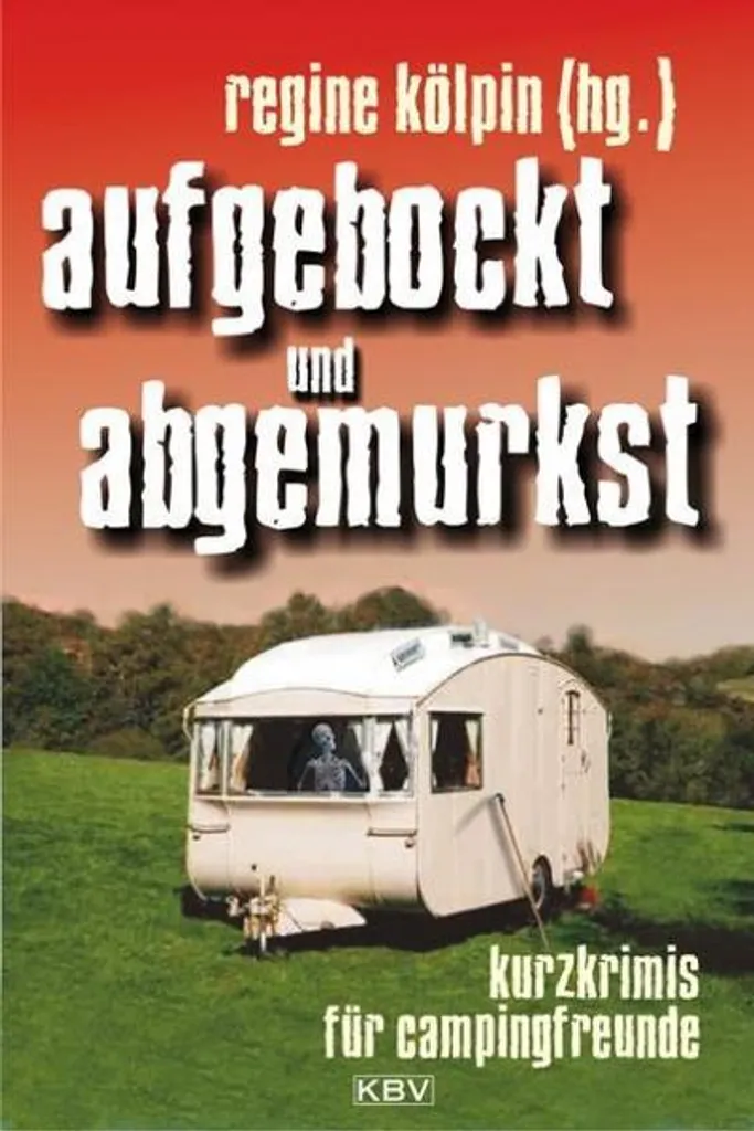 Livre de poche Aufgebockt und abgemurkst pour amateurs de polars allemands