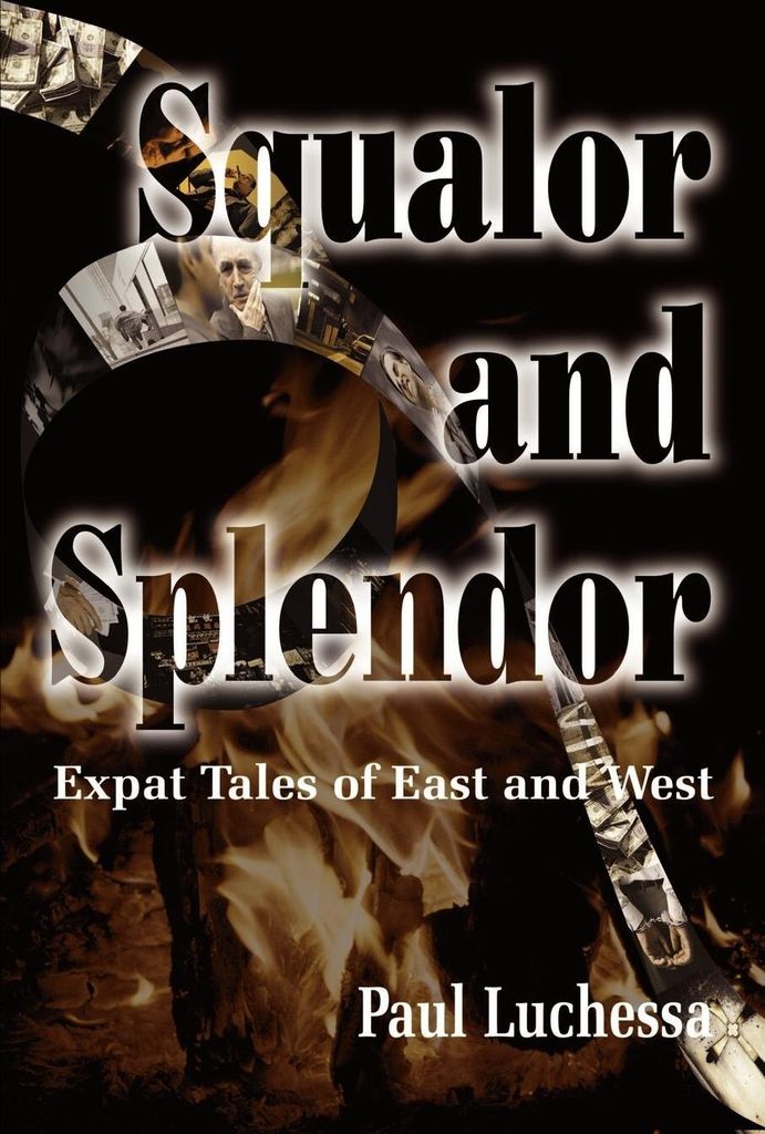 Squalor and Splendor