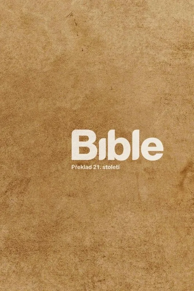 Bible en Tchèque pour Méditation Quotidienne Překlad 21. století