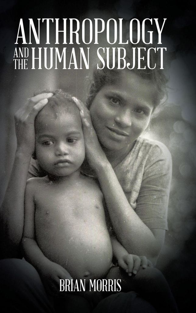 Anthropology And The Human Subject – Lingua: Inglese