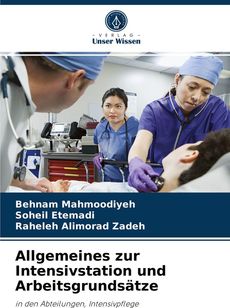 Allgemeines zur Intensivstation und Arbeitsgrundsätze
