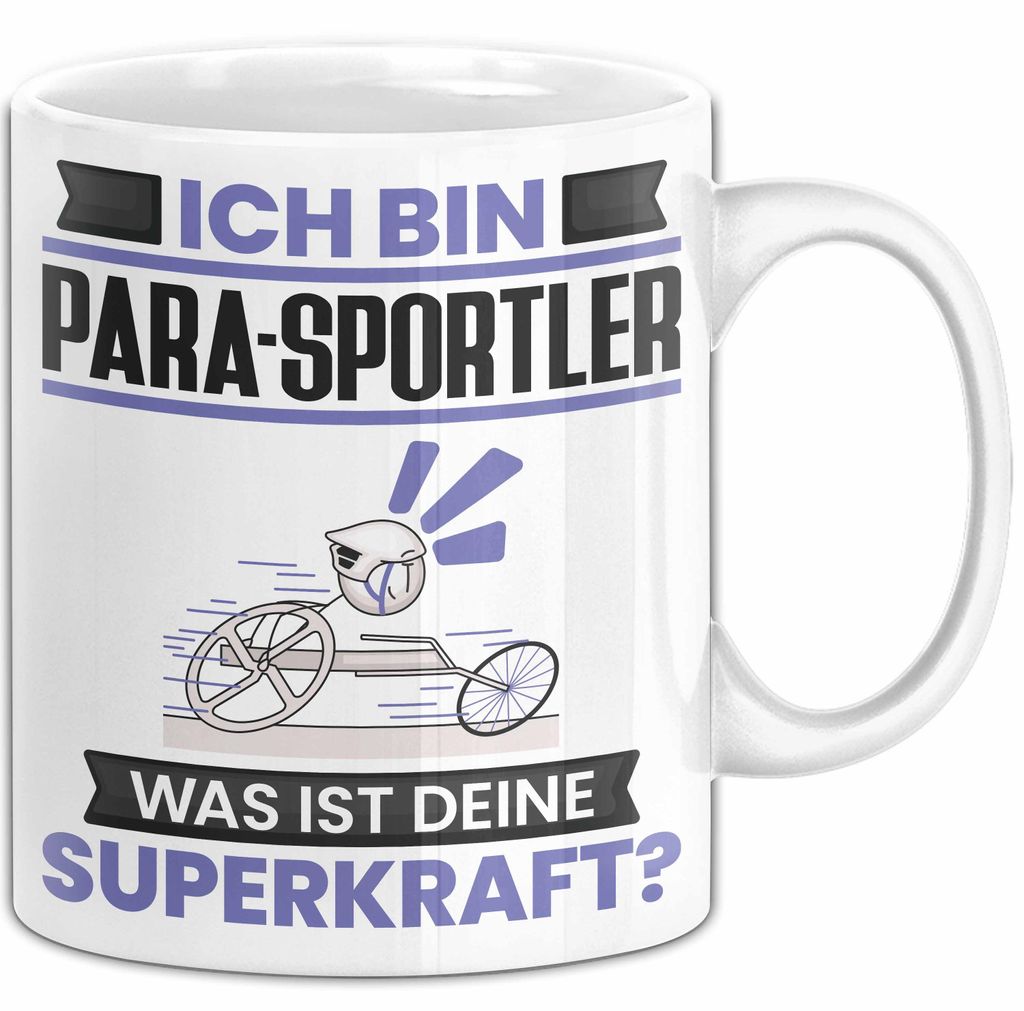 Para-Sportler Tasse Geschenk für Para-Sportler Geburtstag Lustiger Spruch Kaffee-Becher Was Ist Deine Superkraft (Weiß)
